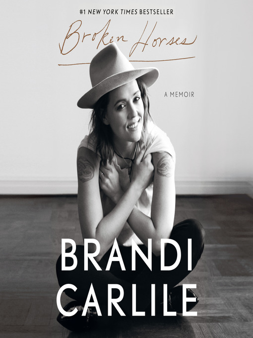Title details for Broken Horses by Brandi Carlile - Wait list